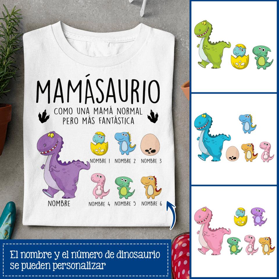 Personalizar Camisetas Para Mamá - Mamásaurio Como Una Mamá Normal Pero Más Fantástica