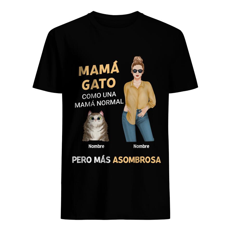 Personnalisez des T-shirts pour les mamans chats | Cadeaux personnalisés pour les amoureux des chats | Maman chat Comme une maman normale mais en plus étonnante