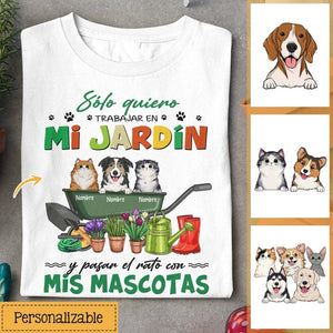 Personalizar Camisetas Para Amante De Los Animales | Personalizado Regalo Para Amante De Los Perros | Sólo Quiero Trabajar En Mi Jardín