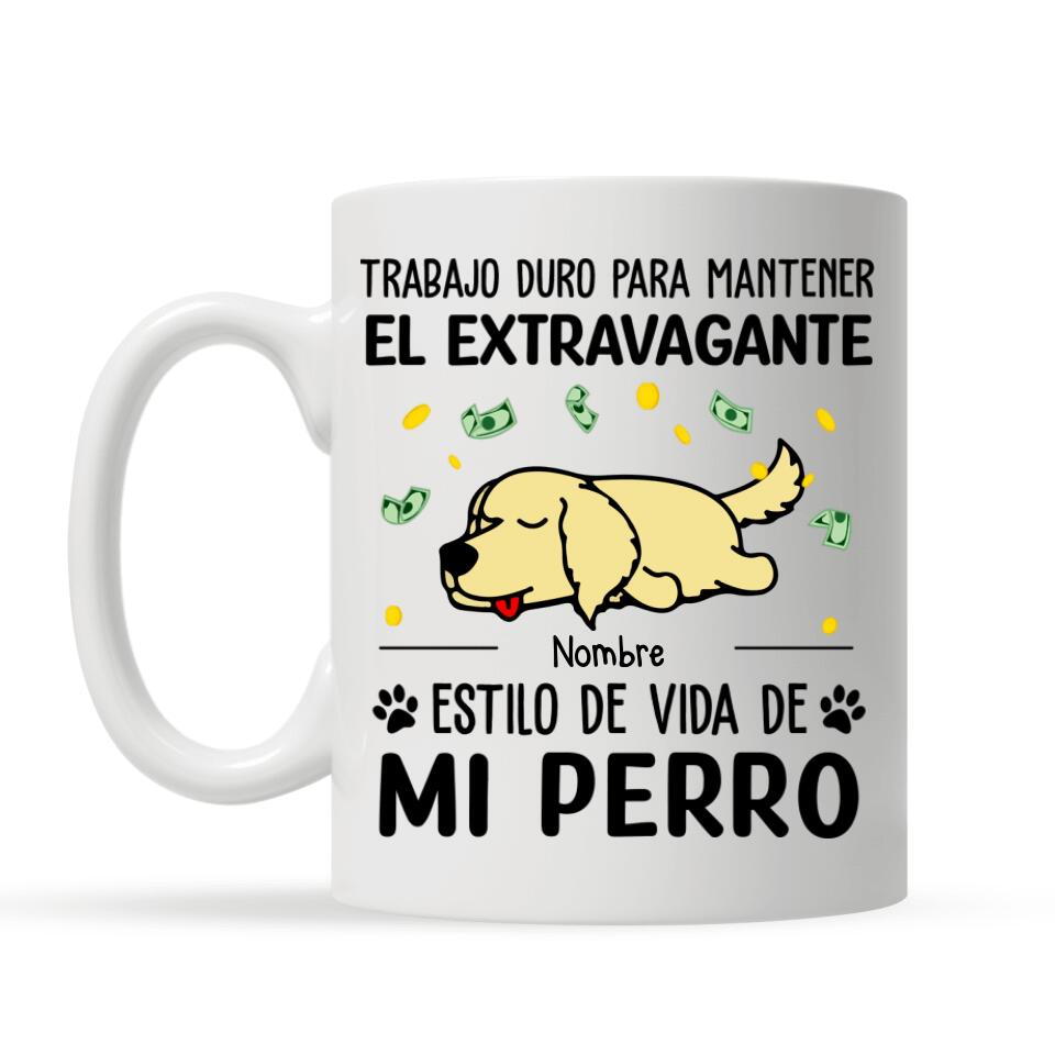 Tasse personnalisée pour papa | Cadeaux personnalisés pour le père | Je travaille dur pour maintenir le style de vie extravagant de mon chien/chat.