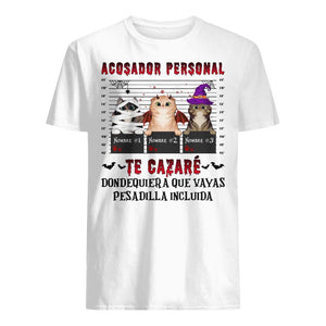 Personalizar Camisetas Para Amantes de los gatos | Personalizado Regalos Para Amante De Los Gatos | Acosador personal Te cazaré dondequiera que vayas