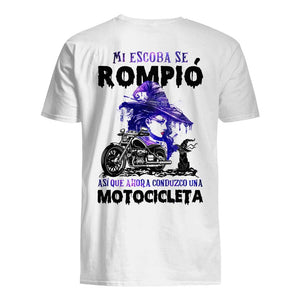Camisetas Para Mujer | Regalo Para amantes de las motos | Mi escoba se Rompió Así que ahora conduzco una Motocicleta