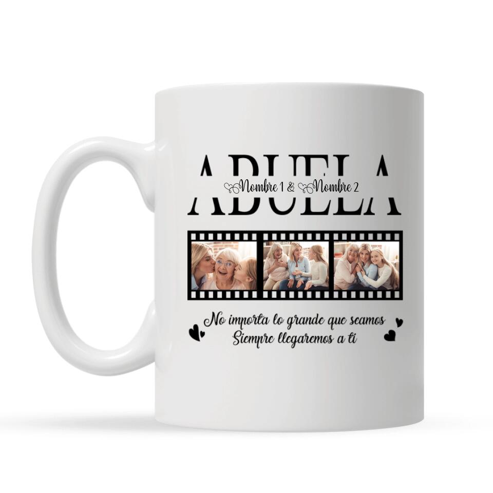 Taza Personalizada Para Abuela | Personalizado Regalos Para Abuela | Abuela No Importa Lo Grande Que Seamos Siempre llegaremos A Ti