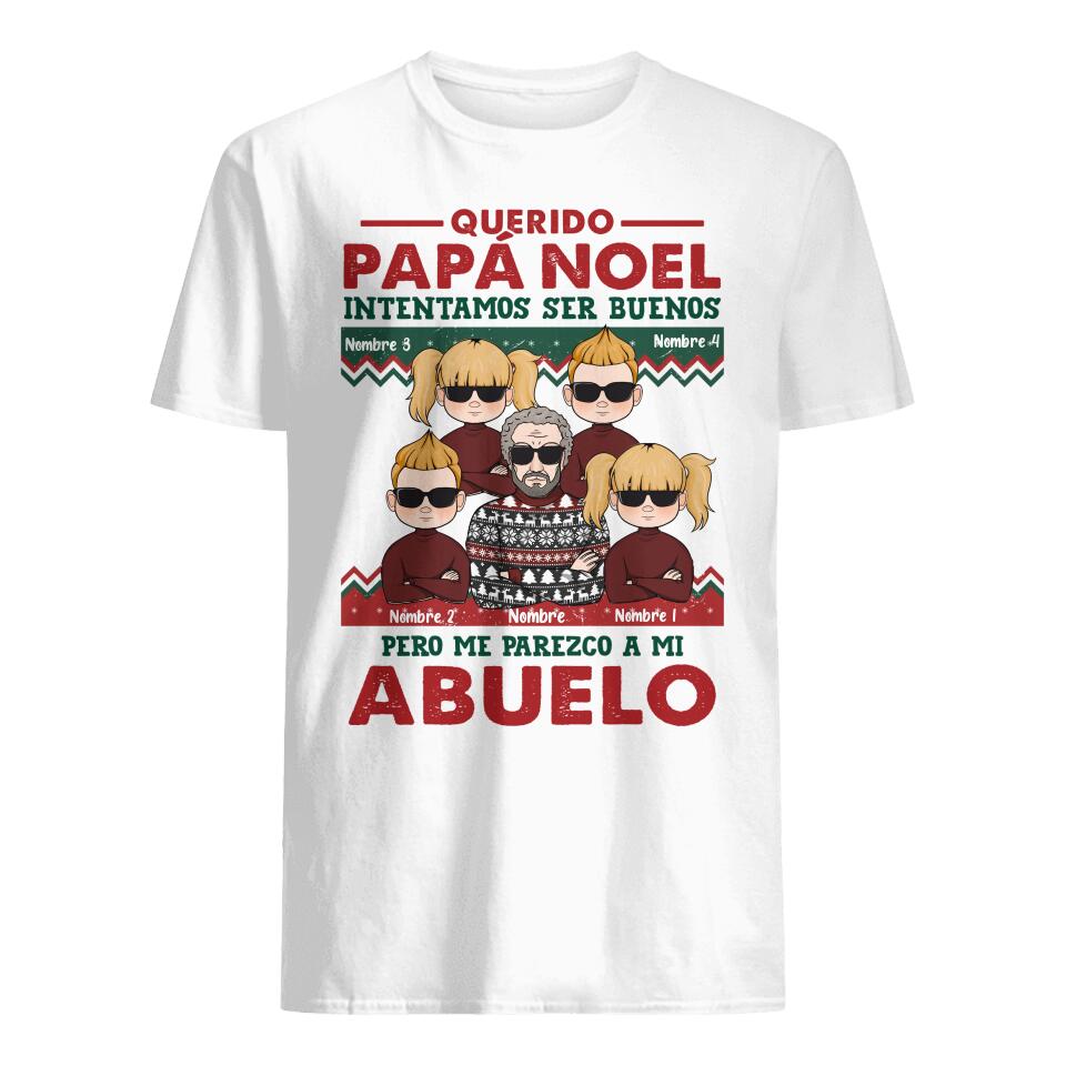 Personalizza magliette per il nonno | Regali Tata personalizzati | Caro Babbo Natale, cerchiamo di essere buoni ma assomiglio a mio nonno