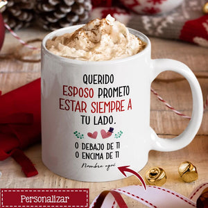 Taza Personalizada Para Esposo| Personalizado Regalos Para Esposo| Prometo estar siempre a tu lado.