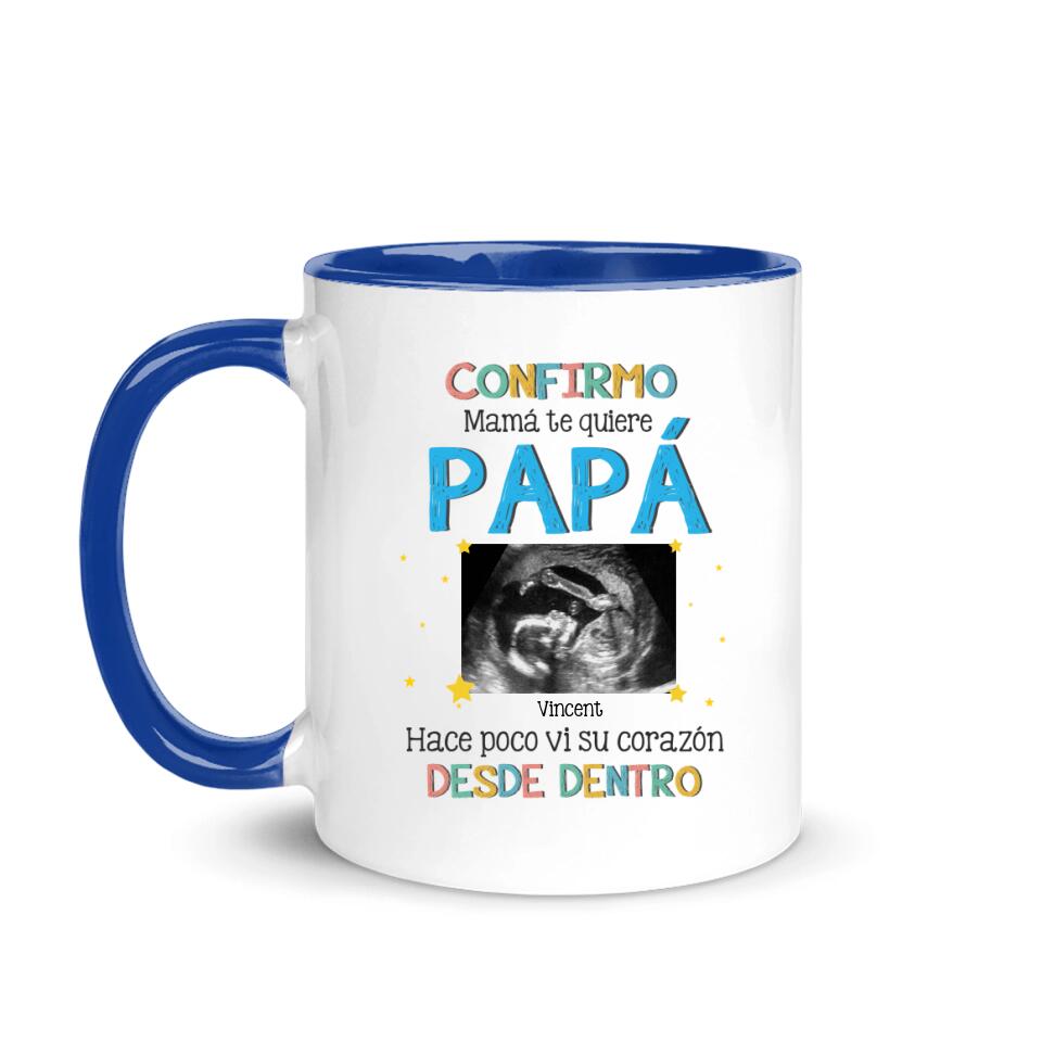 Taza Personalizada Para Papá | Personalizado Regalos Para Papá | Confirmo Mamá Te Quiere Papá Foto