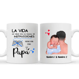 Taza Personalizada Para papá | Personalizado Regalo Para papá | La vida no viene con un manual de instrucciones