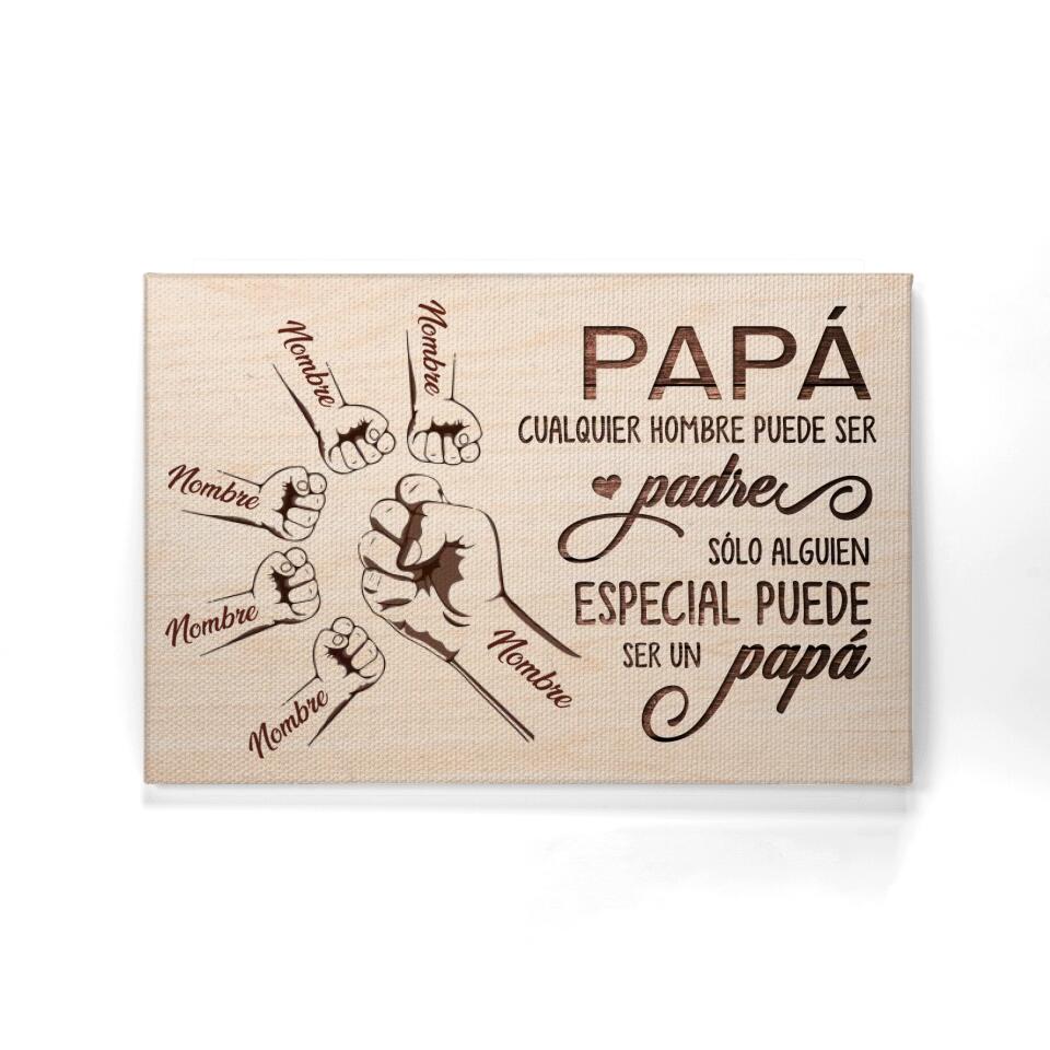 Tela personalizzata per papà | Regalo personalizzato per papà | Solo una persona speciale può essere papà