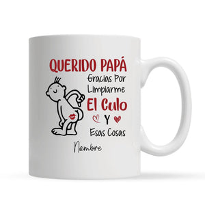 Tazza personalizzata per papà | Regalo personalizzato per papà | Caro papà, grazie per avermi pulito il culo