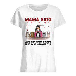 Personalizza magliette per mamme gatto | Regali personalizzati per gli amanti dei gatti | Mamma gatto come una mamma normale ma più sorprendente maglietta bianca