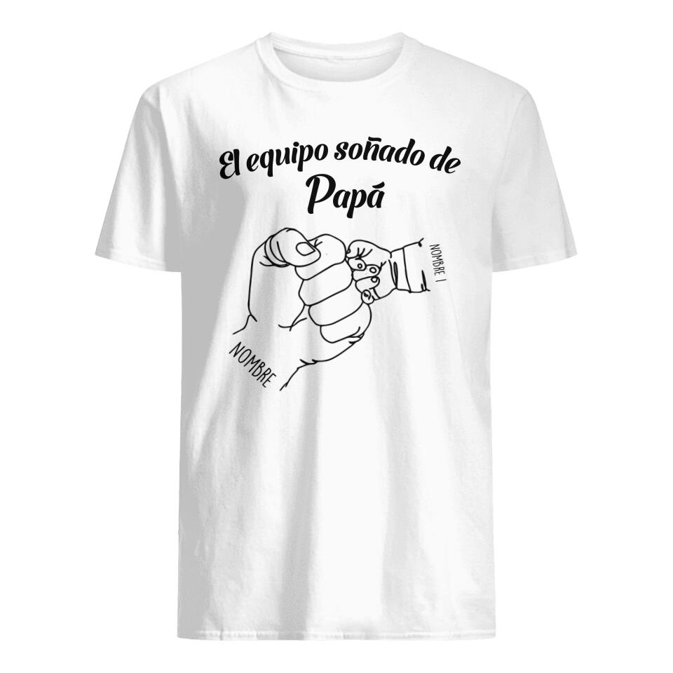 Personnalisez des T-shirts pour papa | Cadeau personnalisé pour le père | Poinçon à main Dad's Dream Team