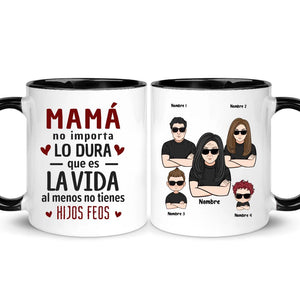 Tazza personalizzata per la mamma | Regalo personalizzato per la mamma | Mamma, non importa quanto sia dura la vita, almeno non hai figli brutti.