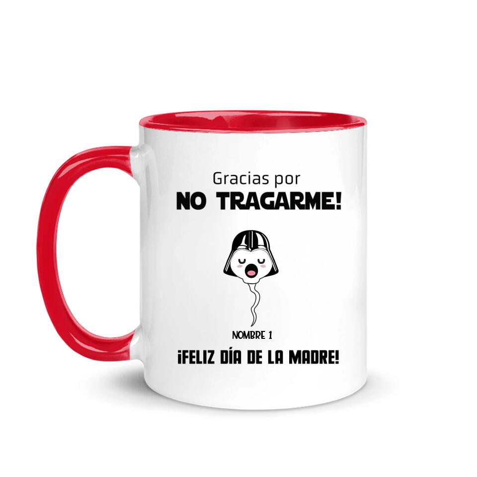 Taza Personalizada Para Mamá | Personalizado Regalo Para Madre | Yo soy tú madre Gracias por no tragarme Feliz día de la Madre!