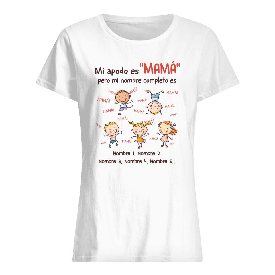 Personnalisez des T-shirts pour maman | Cadeau personnalisé pour maman | Mon surnom est "maman" mais mon nom complet est