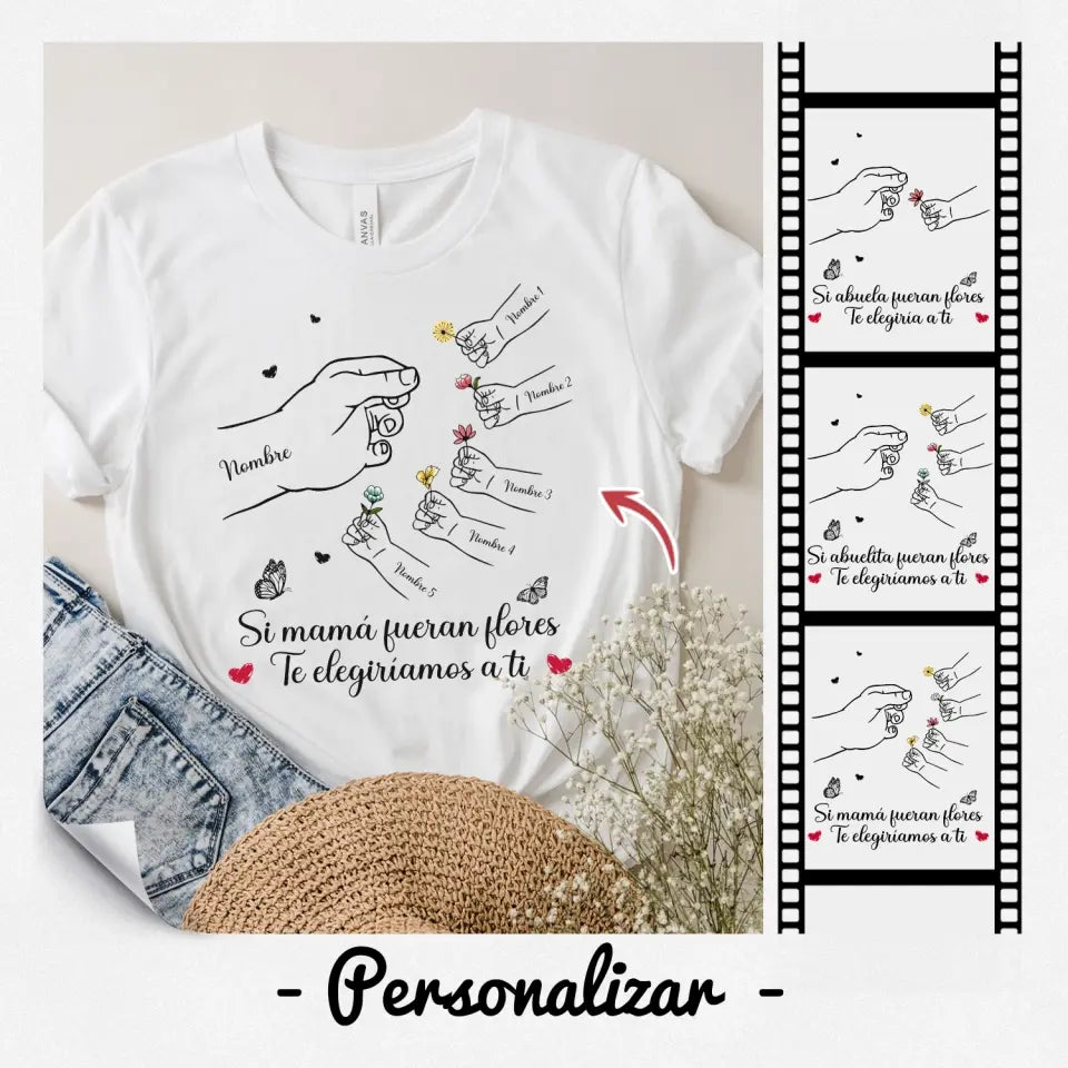 Personalizar Camisetas Para Mamá | Personalizado Regalo Para Mamá | Si mamá fueran flores te elegiríamos a ti