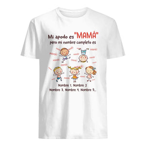 Personalizar Camisetas Para Mamá | Personalizado Regalo Para Mamá | Mi apodo es "mamá" pero mi nombre completo es