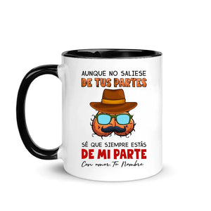 Taza Personalizada Para Bonuspapá | Personalizado Regalo Para Bonuspapá | Aunque no saliese de tus partes