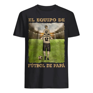 Personalizar Camisetas Para Papá | Personalizado Regalos Para Padre | El Equipo De Fútbol De Papa
