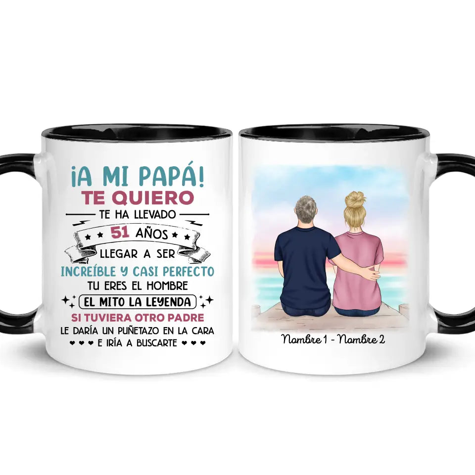Taza personalizada Para Papá | Regalo De Cumpleaños Para Padre | Papá Te ha llevado años llegar a ser increíble y casi perfecto