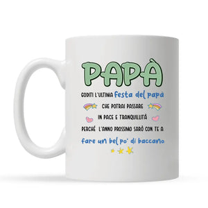 Tazza personalizzata per Papà | Papà Goditi l'ultimo Festa del papà