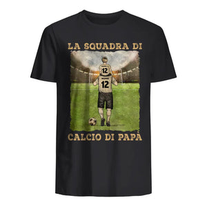 Maglietta personalizzata per Papà | La Squadra Di Calcio Di Papà