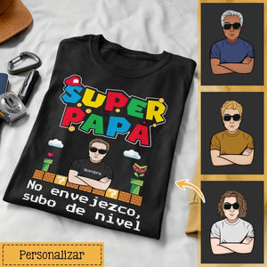 Personalizar Camisetas Para Papá | Regalo De Cumpleaños Para Padre | Super Papá No envejezco, 
subo de nivel