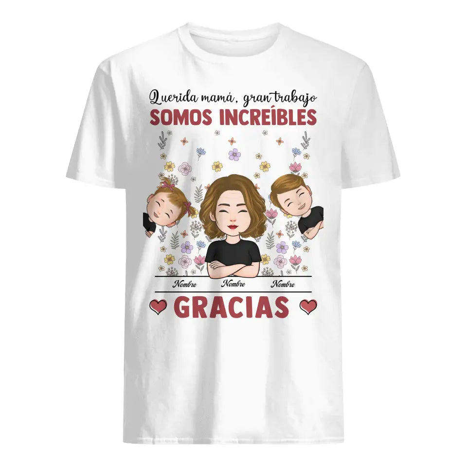 Personnaliser le T-shirt pour maman | Chère maman, super travail, nous sommes formidables, merci