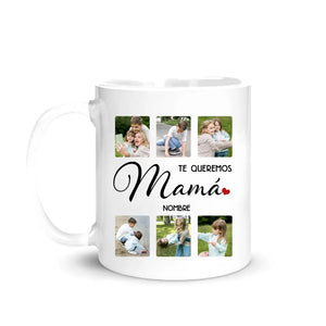 Taza Personalizada Para Mamá | Te queremos Mamá Foto