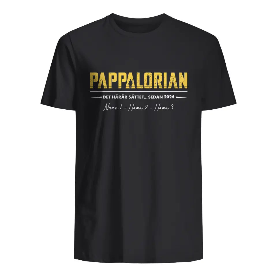Personlig t-shirt till pappa - Pappalorian  Det här är sättet ... Sedan
