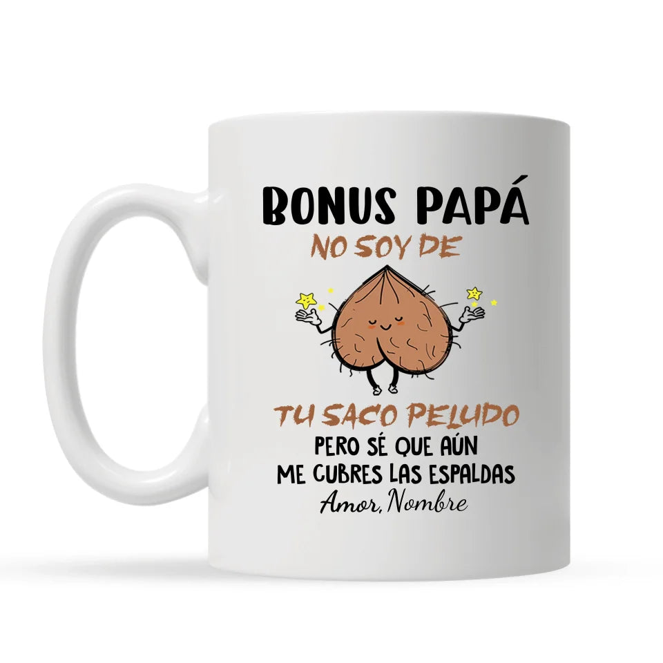 Taza Personalizada Para Bonus Papá | No soy de tu saco peludo