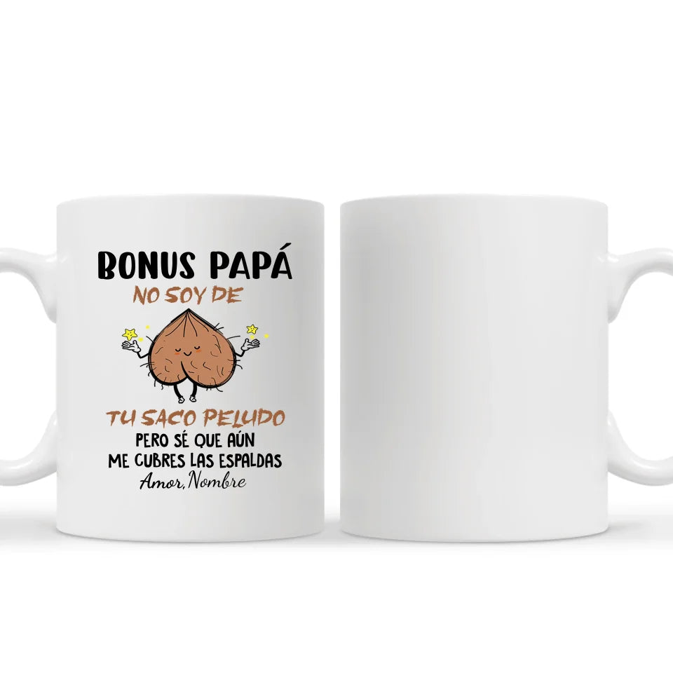 Taza Personalizada Para Bonus Papá | No soy de tu saco peludo