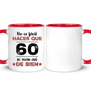 Taza Personalizada Para Papá | No es fácil hacer que ... se vean así de bien.