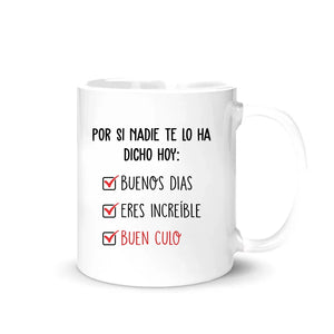 Taza Personalizada Para Pareja | Por si nadie te lo ha
dicho hoy