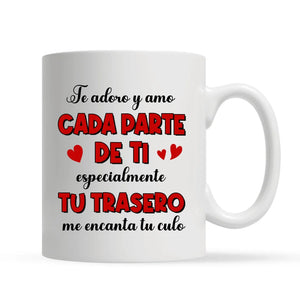 Taza Personalizada Para Pareja | Te adoro y amo cada parte de ti