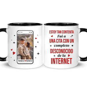 Taza Personalizada Para Pareja | Fui a una cita con un completo desconocido de la internet