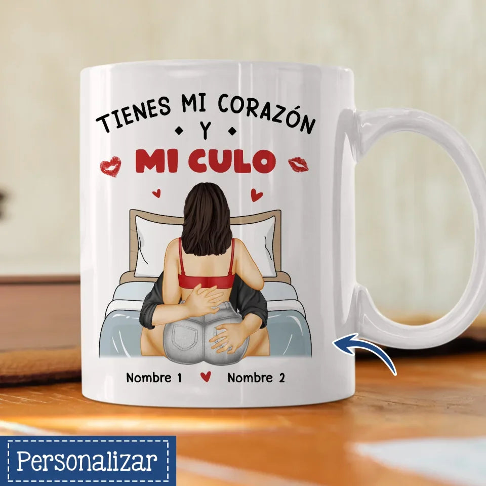 Taza Personalizada Para Pareja | Tienes mi corazón y mi culo