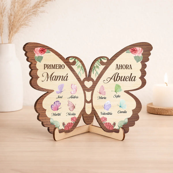 Placa de madera mariposa - Regalo personalizado para Abuela - Primero Mamá, Ahora Abuela