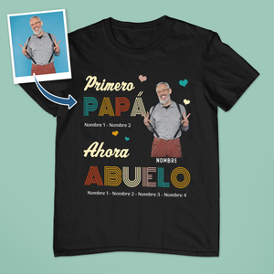 Personalizar Camisetas Para Abuelo | Primero Papá ahora Abuelo foto personalizada