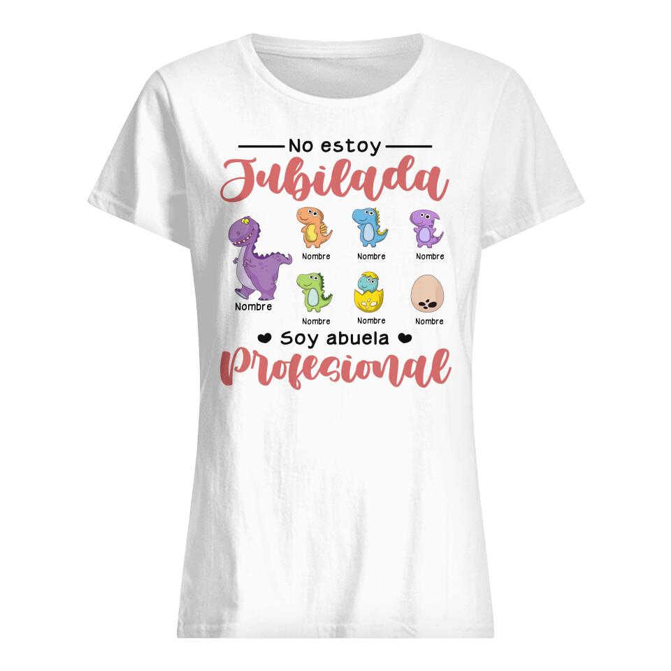 Personalizar Camisetas Para Abuela| Personalizado Regalos Para Nana | No Estoy Jubilada Soy Abuela Profesional