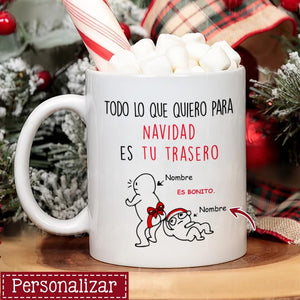 Taza Personalizada Para Pareja | Personalizado Regalo Para Pareja | Todo Lo Que Quiero Para Navidad Es Tu Trasero