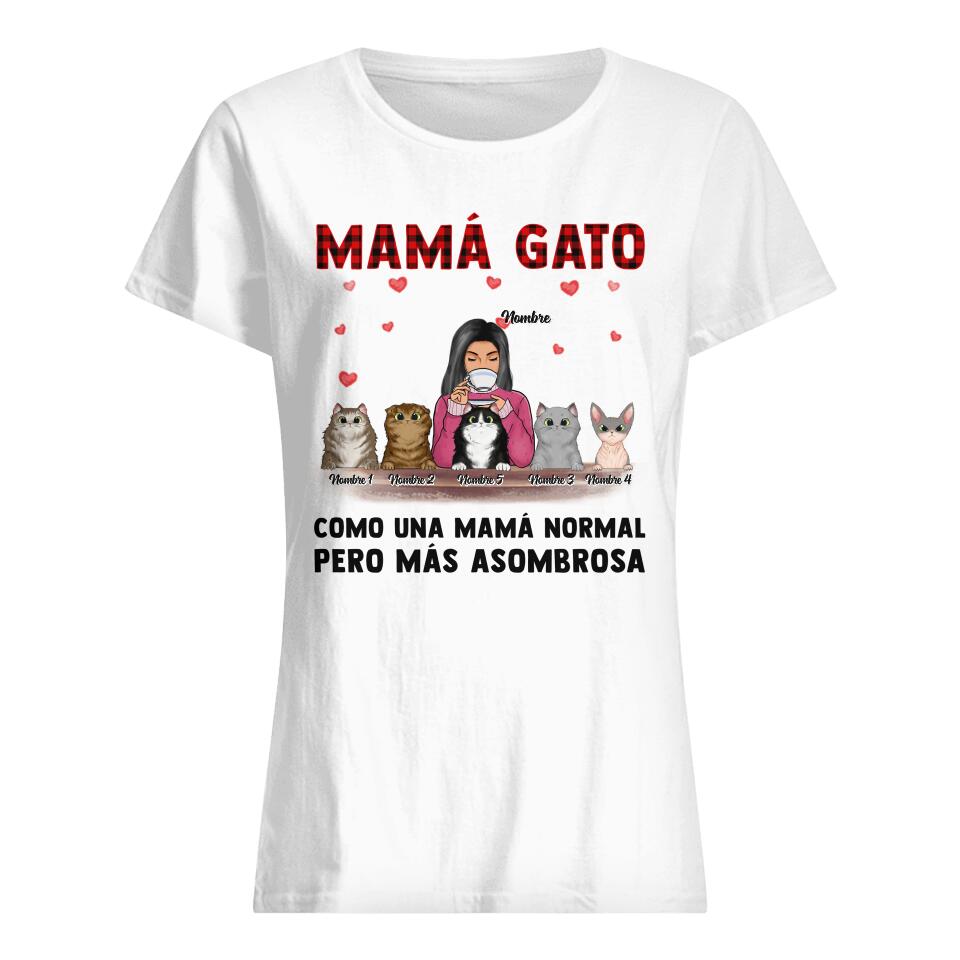 Personalizar Camisetas Para Mamá Gato| Personalizado Regalos Para amante de los gatos | Mamá Gato Como una mamá normal Pero más asombrosa camiseta blanca